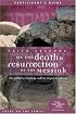 Faith Lessons on the Death and Resurrection of the Messiah (Church Vol 4) Participant's Guide
