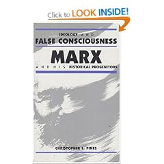 Ideology and False Consciousness: Marx and His Historical Progenitors (SUNY Series in the Philosophy of the Social Sciences)