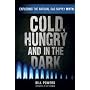 Cold, Hungry and in the Dark: Exploding the Natura&hellip by Bill Powers