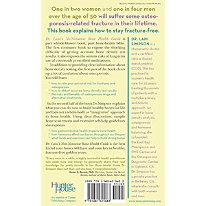 Dr. Lani's No-Nonsense Bone Health Guide: The Truth About Density Testing, Osteoporosis Drugs, and Building Bone Quality at Any Age