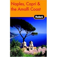Fodor's Naples, Capri, and the Amalfi Coast