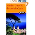 Fodor's Naples, Capri and the Amalfi Coast, 4th Edition (Fodor's Gold Guides) by  Fodor's