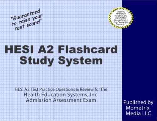 Textbook - HESI A2 Flashcard Study System: HESI A2 Test Practice Questions & Review for the Health Education Systems, Inc. Admission Assessment Exam