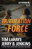 Tribulation Force: The Continuing Drama of Those Left Behind