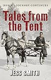 Tales from the tent : Jessie's journey continues