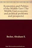 The economics and politics of the Middle East