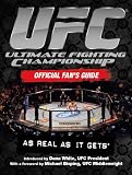 UFC Official Fan's Guide: As Real As It Gets