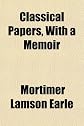 Classical Papers With A Memoir