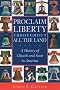 Proclaim Liberty Throughout All the Land: A History of Church and State in America (Religion in American Life)