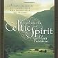 Kindling the Celtic Spirit
