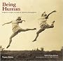 Being Human: Enigmatic Images of People by Unknown Photographers