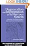 Degeneration and Regeneration in the Nervous System