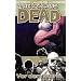 The Walking Dead, Bd.7 : Die Ruhe vor dem Sturm