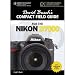 David Busch's Compact Field Guide for Nikon D7000 Digital SLR Photography, 144 Pages