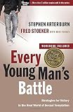 Every Young Man's Battle: Strategies for Victory in the Real World of Sexual Temptation (The Every Man Series)