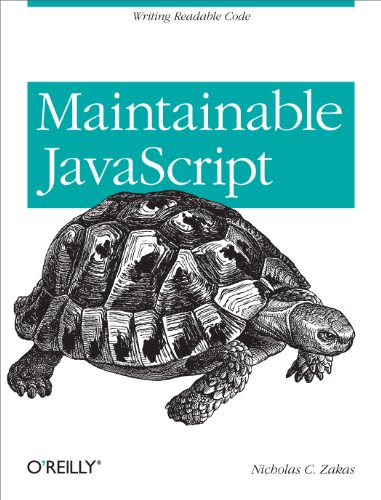 Maintainable JavaScript, by Nicholas C. Zakas