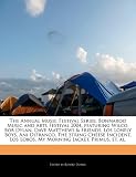 The Annual Music Festival Series: Bonnaroo Music and Arts Festival 2004, featuring Wilco, Bob Dylan, Dave Matthews & Friends, Los Lonely Boys, Ani ... Los Lobos, My Morning Jacket, Primus, et. al.