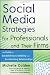 By Michelle Golden: Social Media Strategies for Professionals and Their Firms: The Guide to Establishing Credibility and Accelerating Relationships (Wiley Professional Advisory)