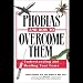 Books : Phobias and How to Overcome Them