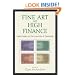 Fine Art and High Finance: Expert Advice on the Economics of Ownership (Bloomberg)