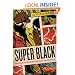 Super Black: American Pop Culture and Black Superheroes