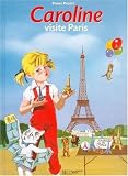 Caroline visite Paris (French Edition)
