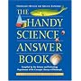 The Handy Science Answer Book (The Handy Answer Book Series)