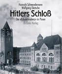 Hitlers Schlo�. Die �F�hrerresidenz�...