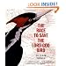 The Race to Save the Lord God Bird (The Boston Globe-Horn Book Award  (Awards))