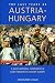 The Last Years Of Austria-Hungary: A Multi-National Experiment in Early Twentieth-Century Europe (University of Exeter Press - Exeter Studies in History)