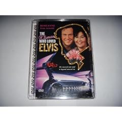 The Woman Who Loved Elvis