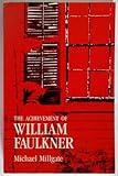 The achievement of William Faulkner