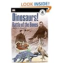 DK Readers L4: Dinosaurs!: Battle of the Bones