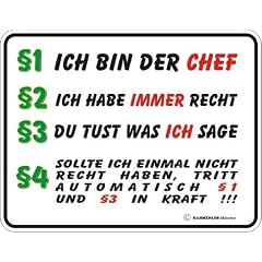 �1 Ich bin der Chef �2 Ich hab - Blech-Schild Blechschild mit Spruch, 4 Saugn�pfe - Gr�sse 22x17 cm