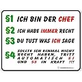 �1 Ich bin der Chef �2 Ich hab - Blech-Schild Blechschild mit Spruch, 4 Saugn�pfe - Gr�sse 22x17 cm