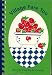 Village Fare Too: Recipes from Bucks County