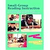 Small-Group Reading Instruction: A Differentiated Teaching Model for Intermediate Readers, Grades 3-8