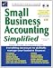 Small Business Accounting Simplified (Small Business Made Simple) by Daniel Sitarz