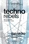 Techno Rebels: The Renegades of Electronic Funk (Painted Turtle Book)
