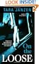 On the Loose (Steele Street, Book 7)