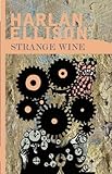Strange Wine