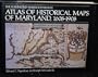 The Hammond-Harwood House Atlas of Historical Maps of Maryland, 1608-1908