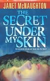 The Secret Under My Skin
