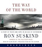 The Way of the World: A Story of Truth and Hope in an Age of Extremism