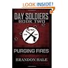 Purging Fires: Day Soldiers (Volume 2)