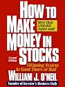 How to Make Money in Stocks: A Winning System in Good Times or Bad