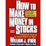 How to Make Money in Stocks: A Winning System in Good Times or Bad