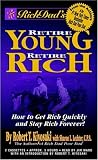 Rich Dad's Retire Young, Retire Rich