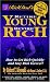 Rich
Dad's
Retire
Young,
Retire
Rich:
How
to
Get
Rich
Quickly
and
Stay
Rich
Forever!
(Rich
Dad)
