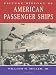 Picture History of American Passenger Ships (Dover Maritime)